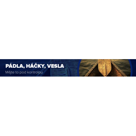 Háčky, pádla, vesla