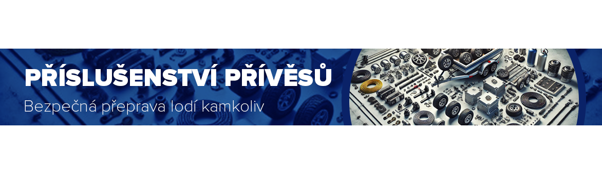 Doplňky a příslušenství k lodním přívěsům