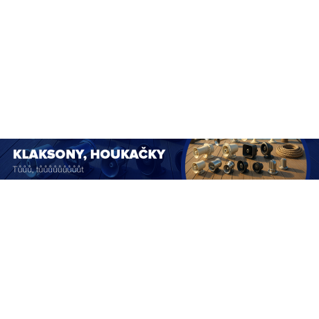 Klaksony, houkačky, sirény