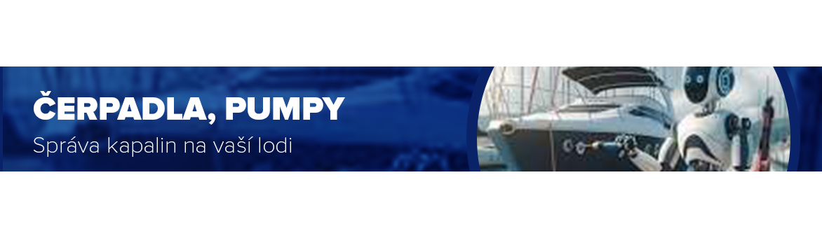 Čerpadla, pumpy, bilge, macerátory
